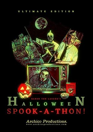 Baron Von Laugho's Halloween Spook-A-Thon!'s poster