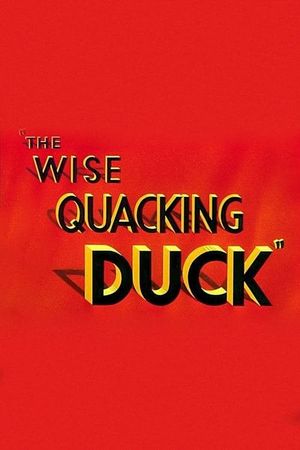 The Wise Quacking Duck's poster