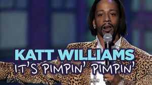 Katt Williams: It's Pimpin' Pimpin''s poster