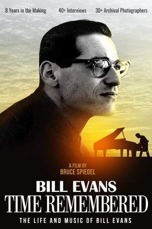 Bill Evans: Time Remembered's poster