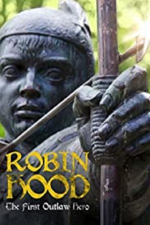 Robin Hood: The First Outlaw Hero's poster