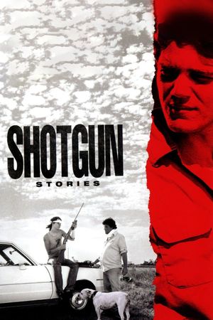 Shotgun Stories's poster