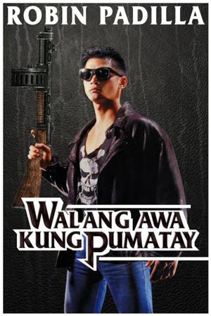 Walang Awa Kung Pumatay's poster