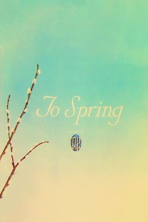 To Spring's poster