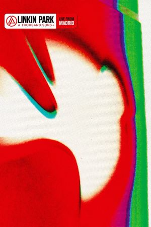 Linkin Park: Live in Madrid's poster