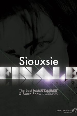 Siouxsie: Finale: The Last Mantaray & More Show's poster