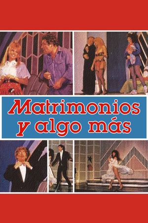 Matrimonios y Algo Más's poster