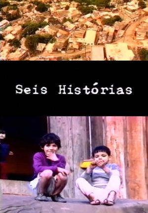 Seis Histórias's poster