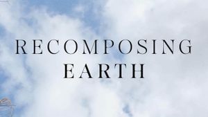 Recomposing Earth's poster