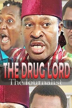 The Drug Lord - The Journalist's poster