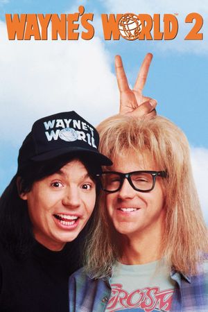 Wayne's World 2's poster