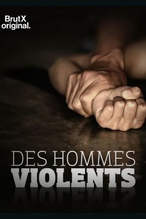 Des hommes violents's poster