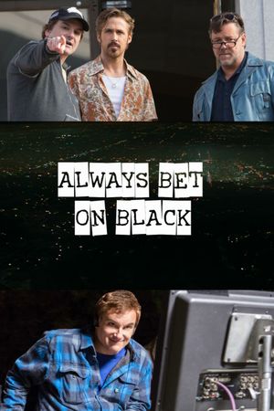 Always Bet on Black's poster