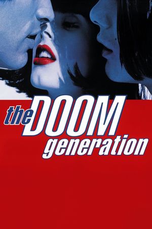 The Doom Generation's poster