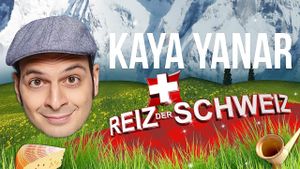 Kaya Yanar - Reiz der Schweiz's poster