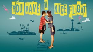 You Have a Nice Flight's poster