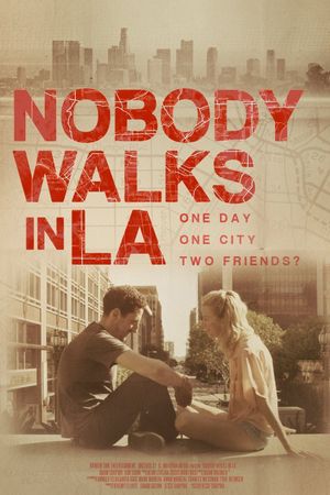Nobody Walks in L.A.'s poster