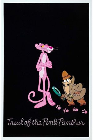Trail of the Pink Panther's poster