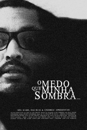 O Medo que Minha Sombra's poster image