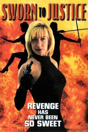 Sworn to Justice's poster