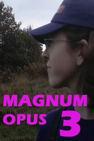 Magnum Opus 3's poster