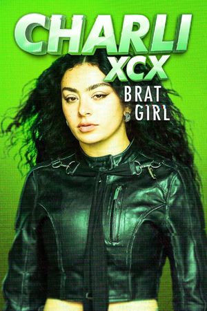 Charli XCX: Brat Girl's poster