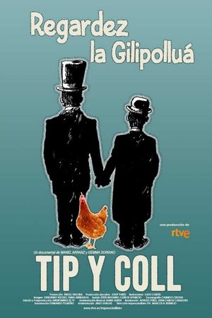 Tip y Coll: regardez la gilipolluá's poster image