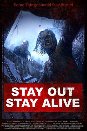 Stay Out Stay Alive's poster