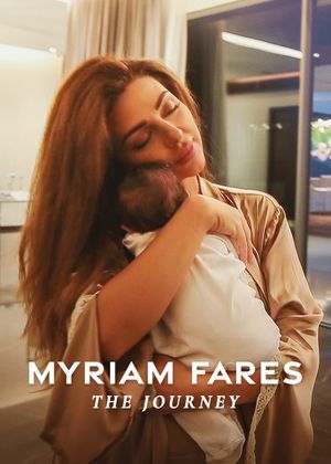 Myriam Fares: The Journey's poster