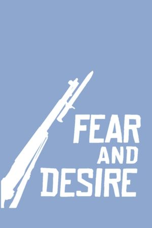 Fear and Desire's poster