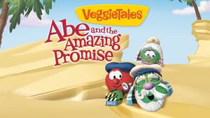 VeggieTales: Abe and the Amazing Promise's poster