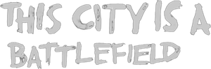 This City Is a Battlefield's poster