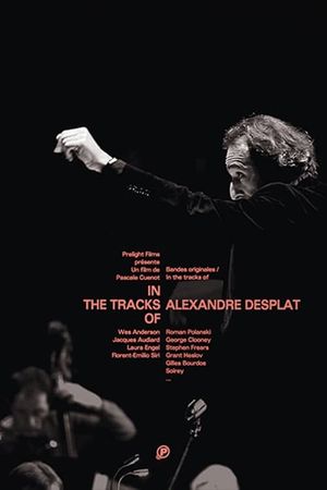 In The Tracks Of - Alexandre Desplat's poster