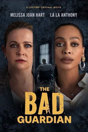 The Bad Guardian's poster
