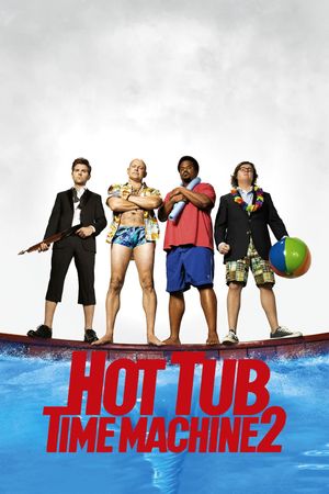 Hot Tub Time Machine 2's poster
