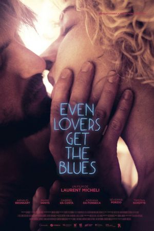 Even Lovers Get the Blues's poster