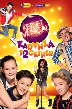 Ketnet Musical 'Kadanza Together''s poster