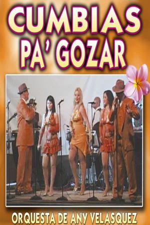 Any Velásquez Orchestra - Cumbias To Enjoy's poster