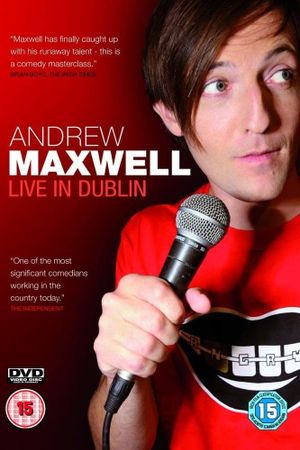 Andrew Maxwell: Live in Dublin's poster