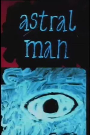 Astral Man's poster