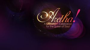 Aretha! A Grammy Celebration for the Queen of Soul's poster