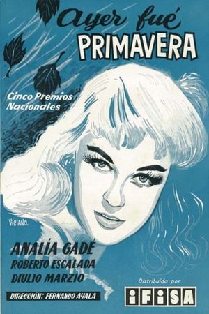 Ayer fue primavera's poster