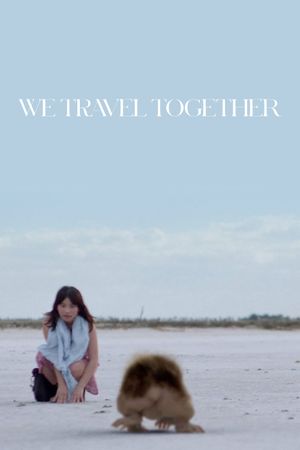 We Travel Together's poster