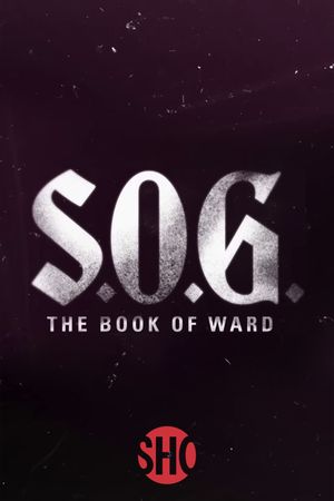 S.O.G.: The Book of Ward's poster