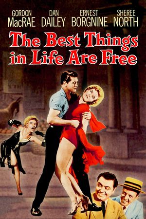 The Best Things in Life Are Free's poster
