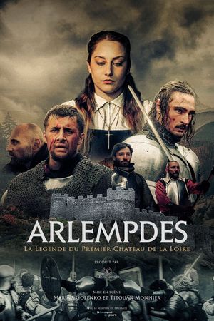 Arlempdes, La Légende du Premier Château de la Loire's poster