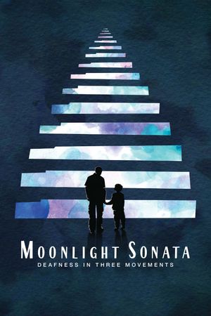Moonlight Sonata: Deafness in Three Movements's poster