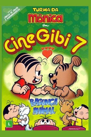 Cine Gibi 7: Bagunça Animal's poster