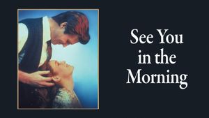 See You in the Morning's poster
