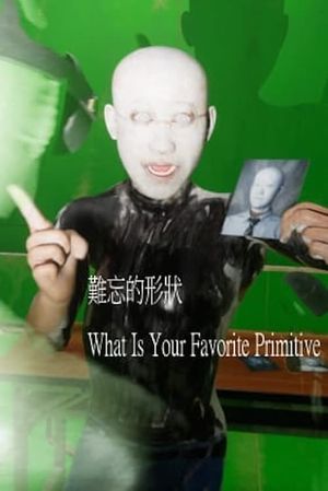 What Is Your Favorite Primitive's poster